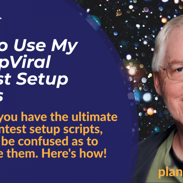 How To Use My Free upViral Contest Setup Scripts